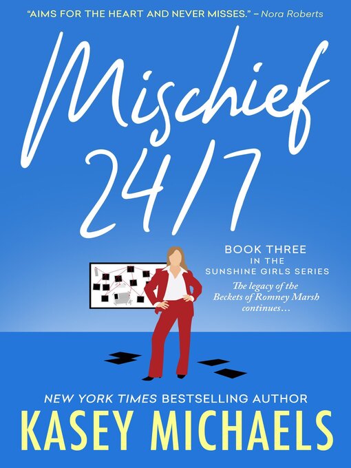 Title details for Mischief 24/7 by Kasey Michaels - Available
